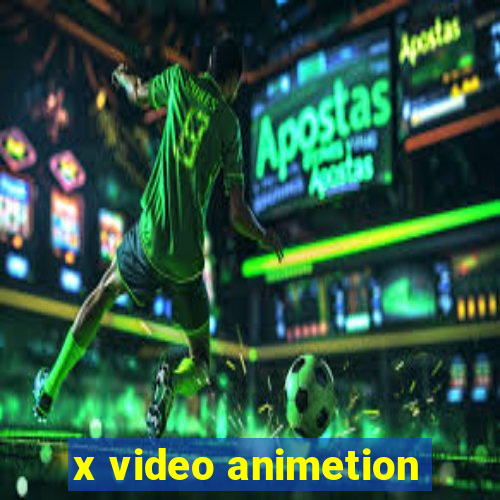 x video animetion